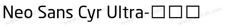 Neo Sans Cyr Ultra字体转换